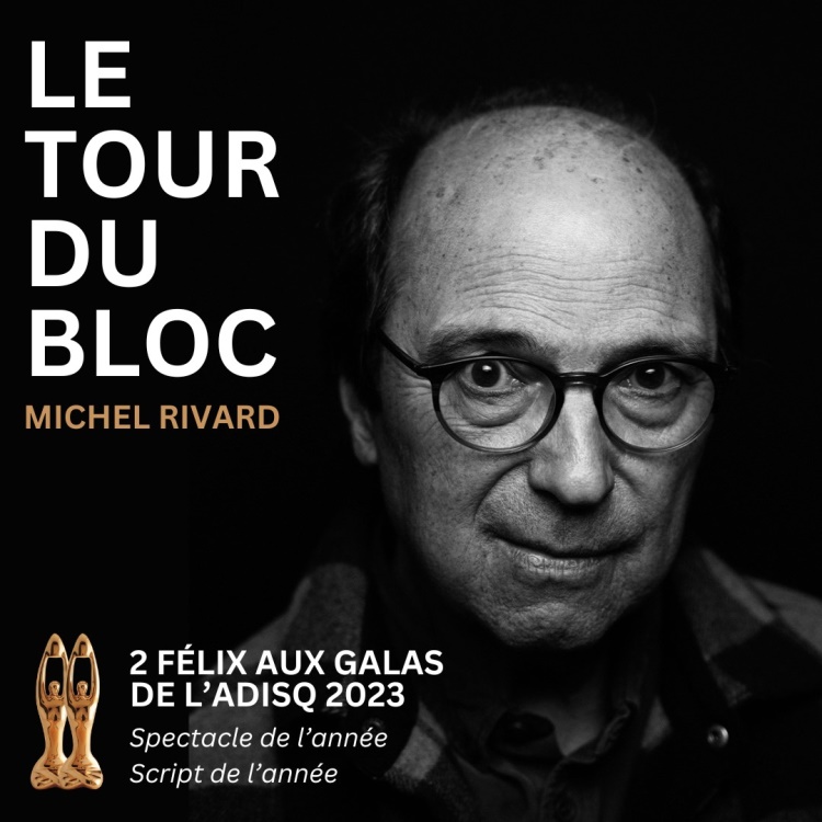 Entrevue] «Le tour du bloc»: tout le tour de Michel Rivard